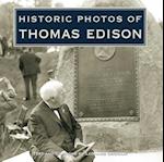 Historic Photos of Thomas Edison