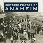 Historic Photos of Anaheim