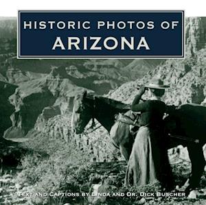 Historic Photos of Arizona