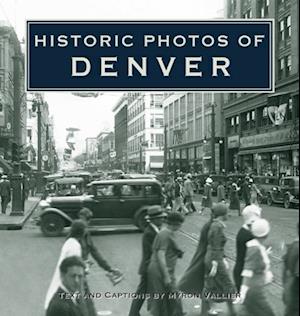 Historic Photos of Denver