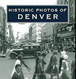 Historic Photos of Denver