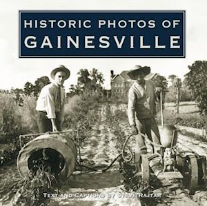 Historic Photos of Gainesville