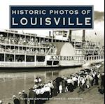 Historic Photos of Louisville