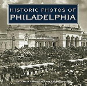 Historic Photos of Philadelphia