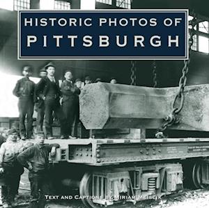 Historic Photos of Pittsburgh