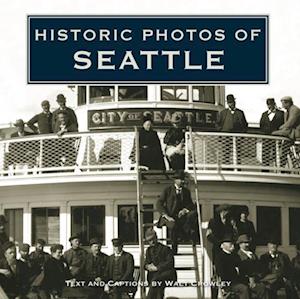 Historic Photos of Seattle