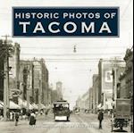 Historic Photos of Tacoma