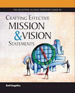 Fieldstone Alliance Nonprofit Guide to Crafting Effective Mission and Vision Statements