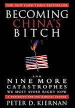 Becoming China's Bitch