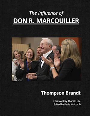 The Influence of Don R. Marcouiller