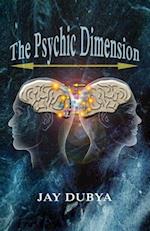 The Psychic Dimension
