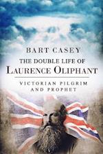 The Double Life of Laurence Oliphant