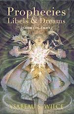 Prophecies, Libels & Dreams
