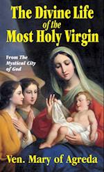 Divine Life of the Most Holy Virgin