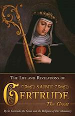 Life and Revelations of Saint Gertrude the Great