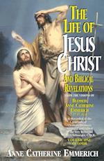 Life of Jesus Christ and Biblical Revelations