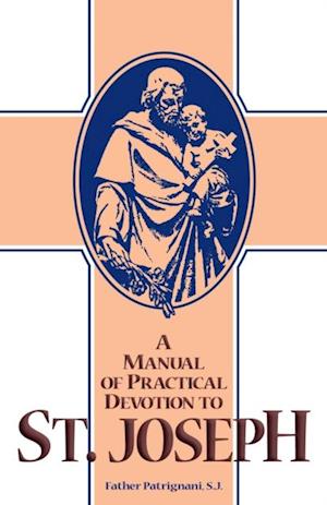 Manual of Practical Devotion to St. Joseph