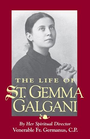 Life of St. Gemma Galgani