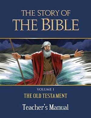 The Story of the Bible Teacher's Manual