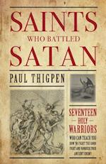 Saints Who Battled Satan