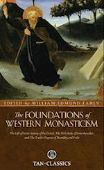 The Foundations of Western Monasticism