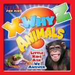 Time for Kids X-Why-Z Animals