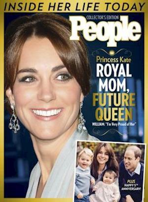 PEOPLE Princess Kate: Royal Mom, Future Queen