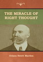 The Miracle of Right Thought