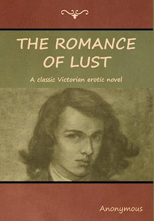 The Romance of Lust