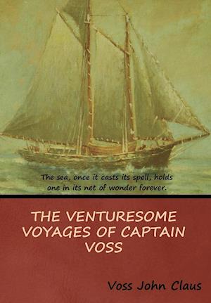 The Venturesome Voyages of Captain Voss