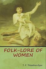 Folk-Lore of Women