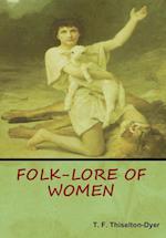 Folk-Lore of Women