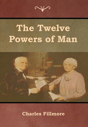 The Twelve Powers of Man