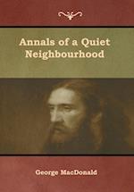 Annals of a Quiet Neighbourhood