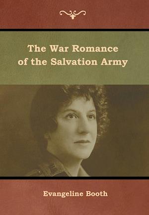 The War Romance of the Salvation Army