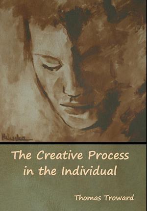 The Creative Process in the Individual