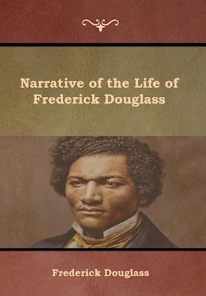 Narrative of the Life of Frederick Douglass