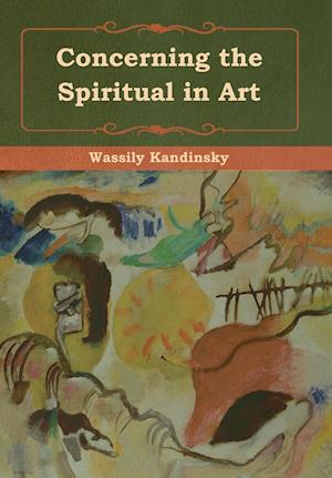 Concerning the Spiritual in Art