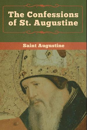 The Confessions of St. Augustine