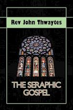 The Seraphic Gospel