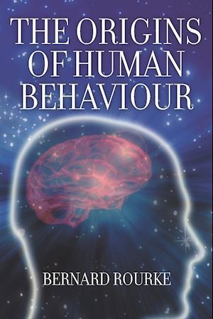 The Origins of Human Behaviour