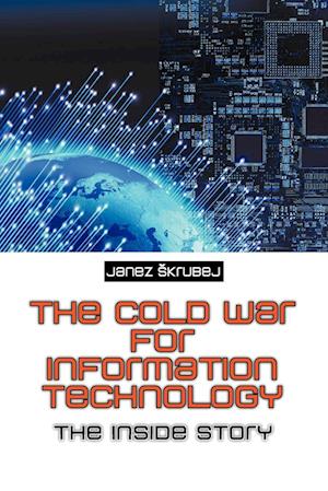 The Cold War for Information Technology