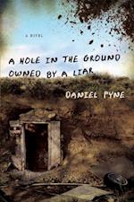 Hole in the Ground Owned by a Liar