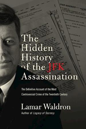 Hidden History of the JFK Assassination