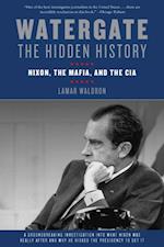 Watergate: The Hidden History