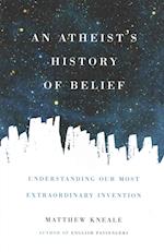 An Atheist's History of Belief