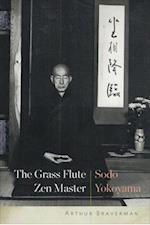 Grass Flute Zen Master: Sodo Yokoyama