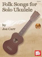 Folk Songs For Ukulele
