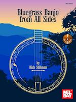 Bluegrass Banjo from All Sides