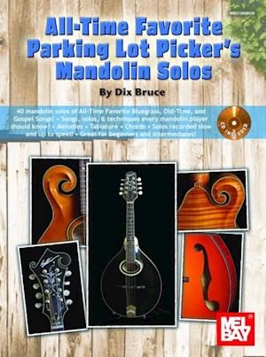 All-Time Favorite Parking Lot Picker's Mandolin Solos